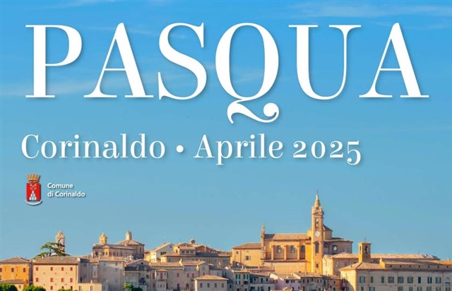 Evento: PASQUA A CORINALDO 2025