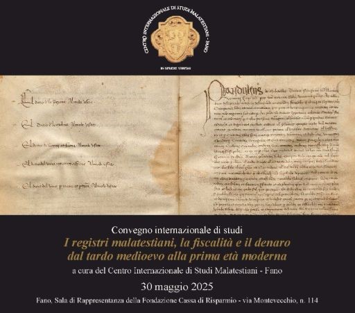 Evento: I registri malatestiani, la fiscalità e il denaro dal tardo medioevo alla prima età moderna