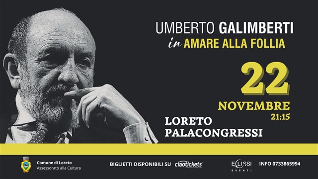 Evento: Umberto Galimberti - Amare alla Follia